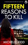 FIFTEEN REASONS TO KILL an absolutely gripping crime thriller with a massive twist (Detective Inspector Jack MacIntosh Mysteries Book 2)