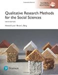 Qualitative Research Methods for the Social Sciences, Global Edition