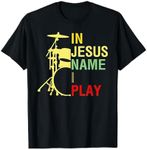 In Jesus Name I Play Vintage Drum T-Shirt