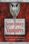 SECRET HISTORY OF VAMPIRES