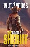 The Sheriff 5: A post-apocalyptic s