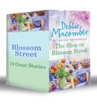 Blossom Street (Books 1-10): The Shop on Blossom Street / A Good Yarn / Susannah's Garden / Christmas Letters / The Perfect Christmas / Back on Blossom ... / A Turn in the Road / Thursdays At Eight