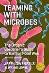 Teaming with Microbes: The Organic 