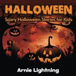 Halloween (Spooky Halloween Stories