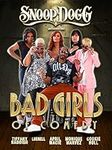 Snoop Dogg Presents The Bad Girls o