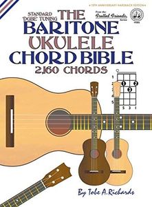 The Baritone Ukulele Chord Bible: DGBE Standard Tuning 2,160 Chords (FFHB10)