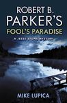 Robert B. Parker's Fool's Paradise (A Jesse Stone Mystery Book 19)