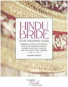 Hindu Bride - Your Wedding Guide: Detailed tips, checklists and essential information to make wedding planning simple
