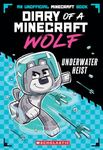 Underwater Heist (Diary of a Minecraft Wolf #2)