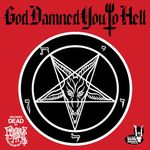 God Damned You To Hell (Vinyl)