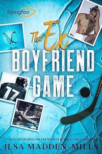 The Ex Boyfriend Game : Edition Française de Boyfriend Material (Hawthorne University t. 2)