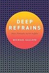 Deep Refrains: Music, Philosophy, a