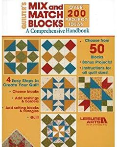Quilter's Mix and Match Blocks: A Comprehensive Handbook (Leisure Arts #3717)