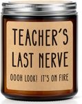 Teacher Appreciation Gifts, Teacher Gifts for Women, Unique Teacher Day Gifts Ideas, Birthday & Thanksgiving Gifts for Teachers, Scented Candles Gifts for Teacher, Teacher's Last Nerve Candle