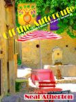 Off the Autoroute: A Personal French Travel Memoir