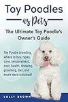Toy Poodles as Pets: Toy Poodle bre