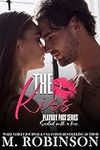 The Kiss : Friends to Lovers Romanc