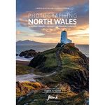 Photographing North Wales: The Most Beautiful Places to Visit (Fotovue Photographing Guide)