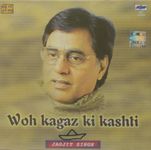 Woh Kagaz Ki Kashti-Jagjit Singh