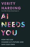 AI Needs You: How We Can Change AI's Future and Save Our Own