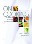 On Cooking: A Textbook of Culinary Fundamentals (4th Edition)
