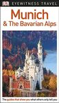 DK Munich and the Bavarian Alps (Travel Guide)