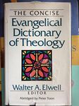 The Concise Evangelical Dictionary of Theology