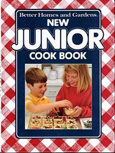 Better Homes and Gardens New Junior Cook Book