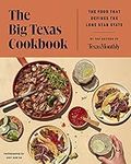 The Big Texas Cookbook: The Food Th