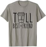 Tall Best Friend Funny BFF Matching