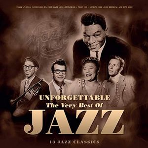 Unforgettable: The Best Of Jazz / Various