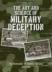 The Art and Science of Military Deception (Artech House Intelligence and Information Operations)