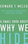 A Small Book about Why We Hide: How