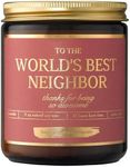 Worlds Best Neighbor Gifts - Lavender Soy Candle, Cute Neighbor Gift, House Warming Gifts for Neighbors, Best Neighbor Candle, Present Idea for Greatest Neighbor Ever, Neighbor Gift for Women, Friends