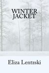 Winter Jacket (Winter Jacket Series Book 1)