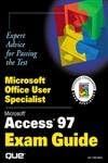 Microsoft Access Exam Guide