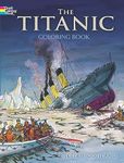 The Titanic Coloring Book (Dover History Coloring Book)