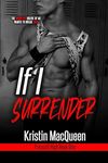 If I Surrender (Prescott High Book 1)