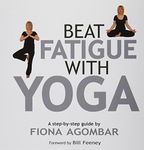 Beat Fatigue With Yoga