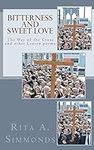 Bitterness and Sweet Love: The Way 