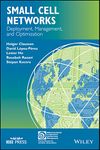 Small Cell Networks: Deployment, Management, and Optimization (IEEE Press Series on Networks and Service Management Book 16)