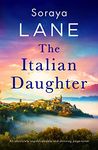 The Italian Daughter: An absolutely unputdownable and stunning page-turner (The Lost Daughters Book 1)