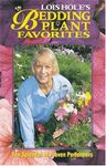 Lois Hole's Bedding Plants Favourites