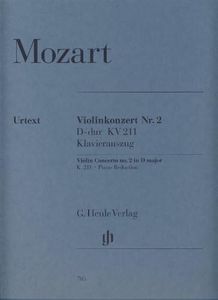 Violinkonzert D-dur KV 211. Violine, Klavier: Besetzung: Violine und Klavier, Violinkonzerte (G. Henle Urtext-Ausgabe)