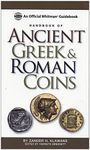 Handbook of Ancient Greek and Roman Coins: An Official Whitman Guidebook