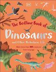 The Bedtime Book of Dinosaurs and O