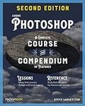 Adobe Photoshop, 2nd Edition: A Com