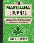 The Marijuana Journal: A Notebook a