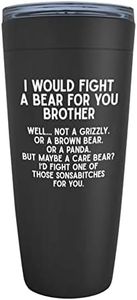 Brother Viking Tumbler 20 oz, I Would Fight A Bear For You Brother Funny Saying Gift For Younger Older Twin Sibling from Sister Cousin In Law Step, Black