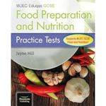 WJEC Eduqas GCSE Food Preparation and Nutrition: Practice Tests